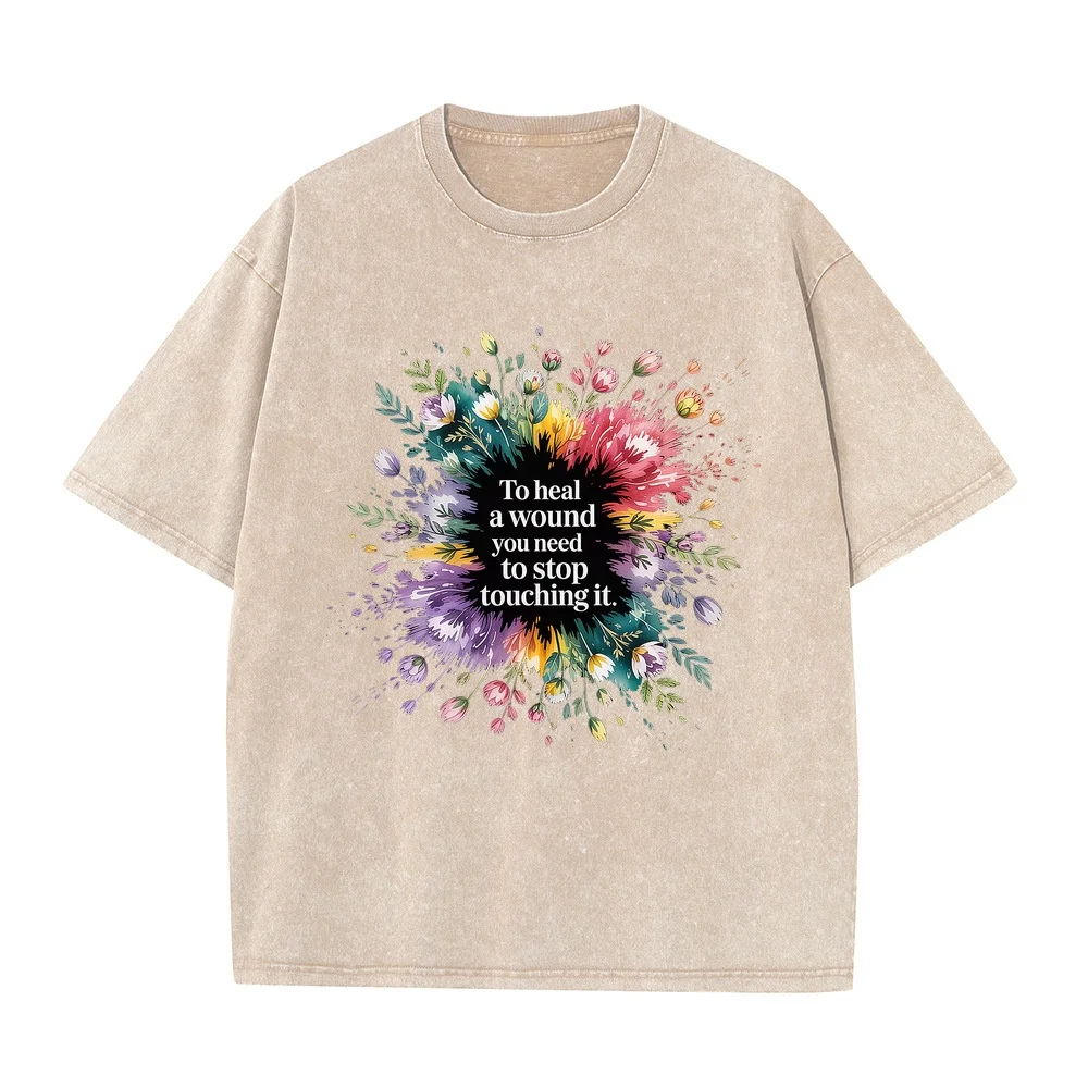T Shirt Men's To Heal A Wound You Need Stop Touching It Printing Graphic T-Shirts Adult Clothing Summer Top Short Sleeve Tees