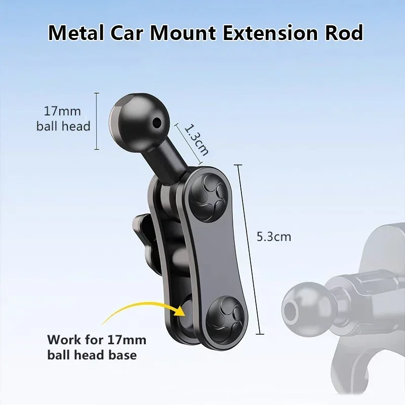 New Aluminum 17mm Ball Mount Extension Adapter, Rotation Extension Rod for Car Air Vent Dashboard Phone Holder Accessories