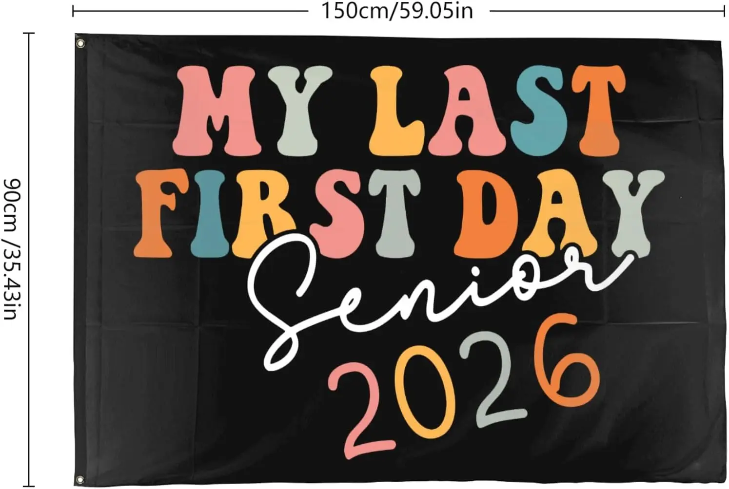 Flagicts 100% Polyester My Last First Day Senior 2026 Graduation Flags