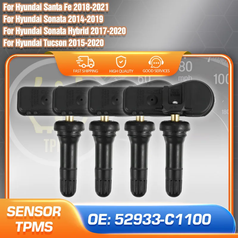 

52933-C1100 TPMS Sensor Tire Pressure Sensor For Hyundai Tucson 2015-2020 Hyundai Sonata 2014-2019 Hyundai Santa Fe 2018-2021