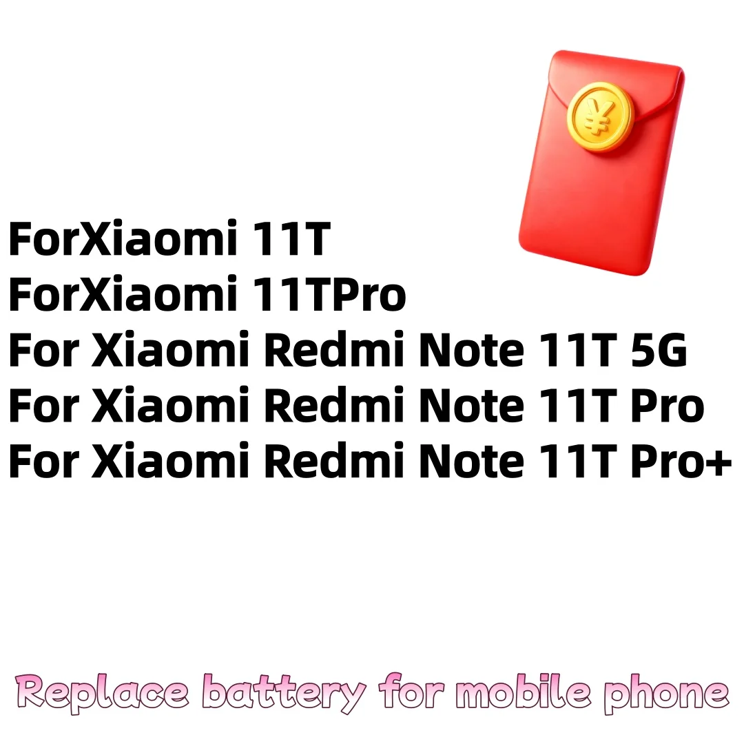 

New BN5C BM5G BM58 BM59 Battery For Xiaomi 11T/11T Pro/11T 5G/Redmi Note 11T Pro/Note 11T Pro+ Bateria+Free Tools
