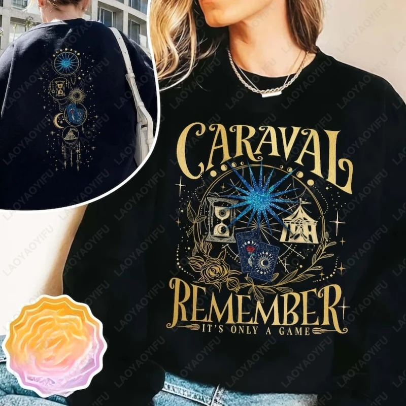 Caraval تذكر أنها فقط لعبة بلوفرات جرافيك أسطورية Booktok Crewneck هوديس ستيفاني جاربر رومانسية البلوز #1