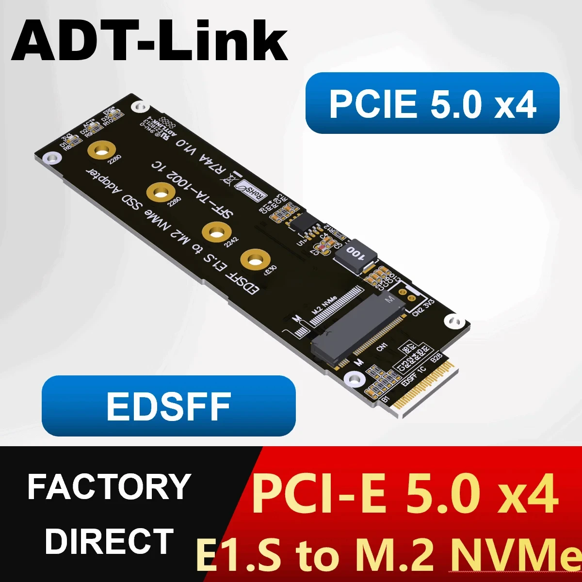 

ADT-Link PCIe x4 5.0 NVMe Extension Riser Card M.2 SSD to EDSFF 4C+ E1.S Адаптер для M.2 NGFF Key M (2230) 22 мм x 80 мм NVMe Card