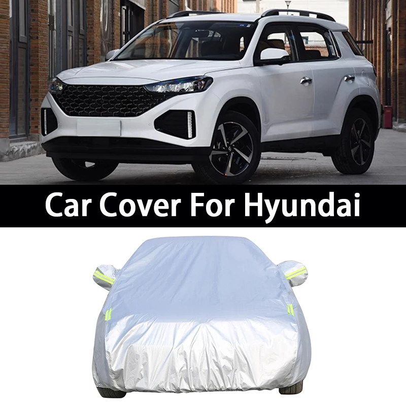 

Car Cover Waterproof Dustproof Cover For Hyundai Verna celesta Elantra MISTRA SONATA IX25 IX35 Tucson Santafe Encino Accent i30