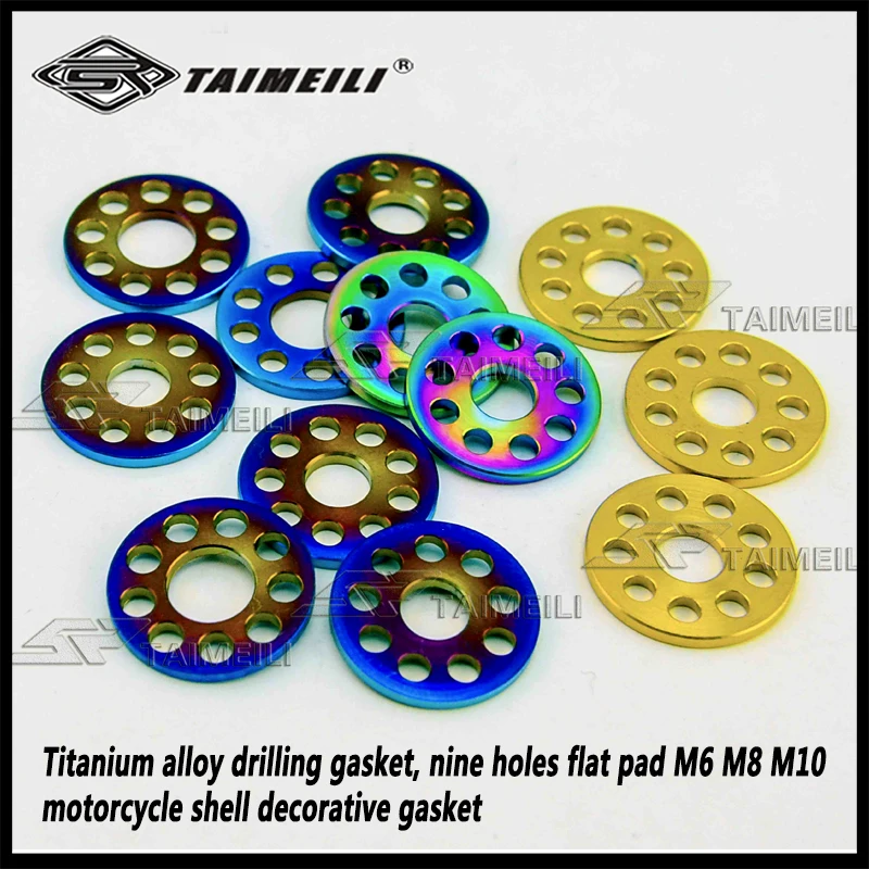1pcs/titanium alloy drilling gasket, nine holes flat pad M6 M8 M10 motorcycle shell decorative gasket