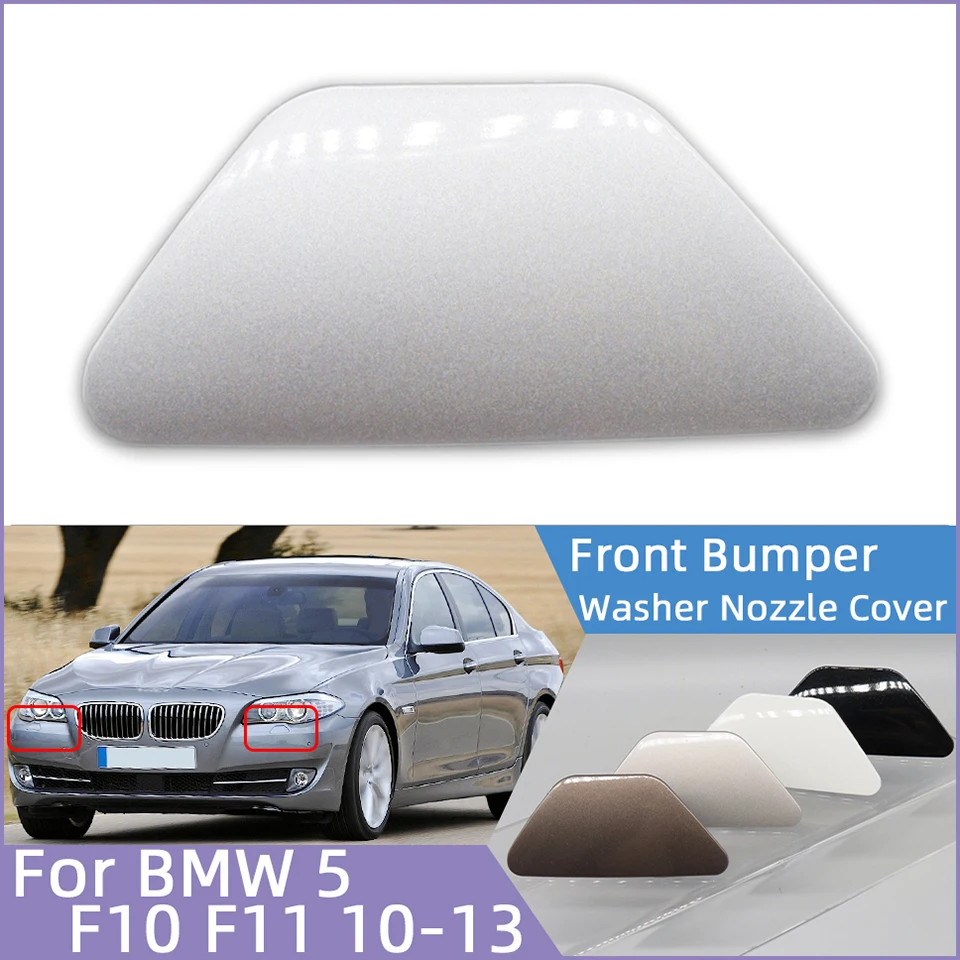 

For BMW 5 2010-2013 F10 Sedan F11 Wagon 520 523 525 528 530 535 550 Auto Front Bumper Headlamp Washer Nozzle Spray Cover Cap