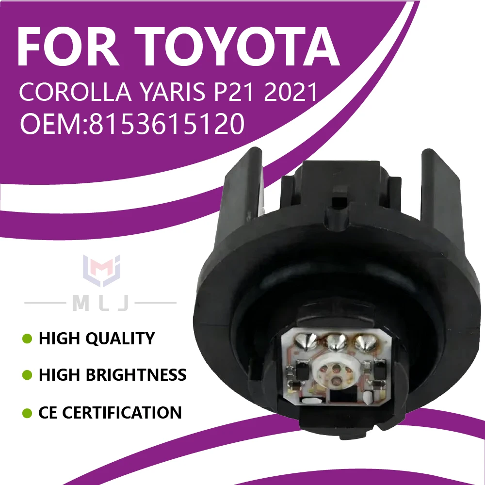 

8153615120 For Toyota Corolla Yaris P21 2021 81536-15120 LR4B 12V Brake Taillight DRL Bulb Light Source Module Car Accessories