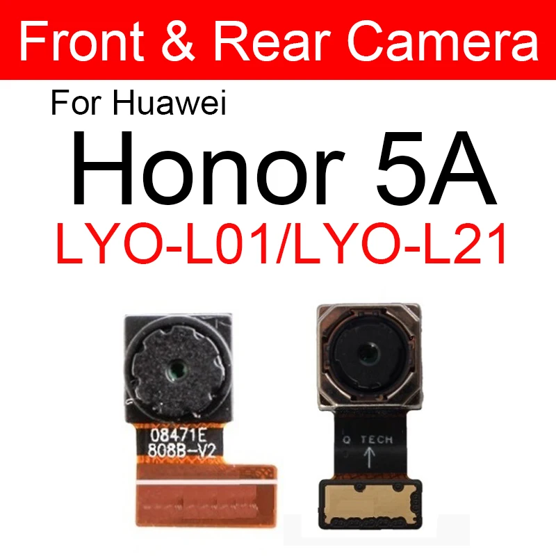 Front Rear Camera Flex Cable For Huawei Honor 5A 5C Pro 5X 6A 6X 6C Pro AL00 TL00 L01 L21 Front Back Facing Camera Ribbon Parts