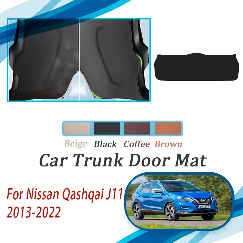 

Car Tailgate Pads For Nissan Qashqai Rogue Sport J11 2013~2022 Anti-dirty Rug Rear Trunk Door Cover Leather Mat Auto Acesssories