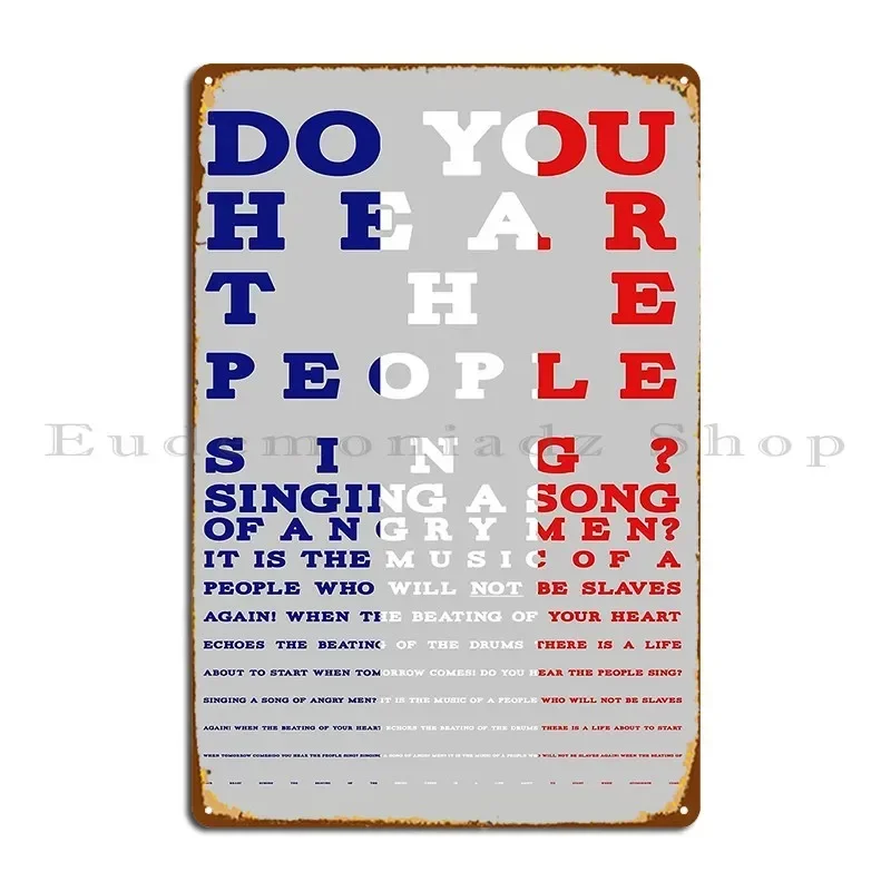 Do You Hear The People Sing Les Mis Design Metal Plaque Poster Iron Cave Kitchen Wall Cave Tin Sign Poster