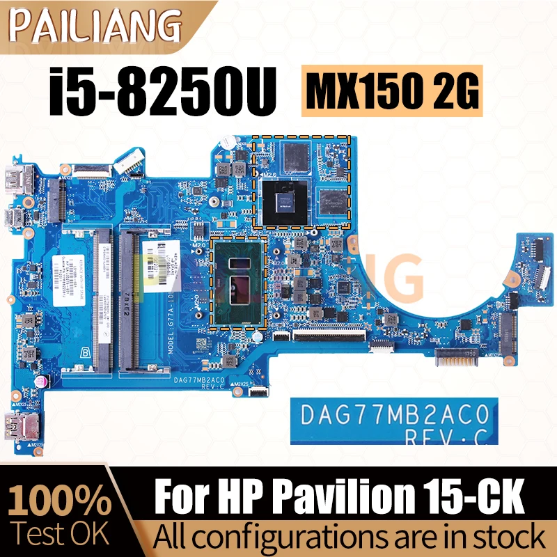 For HP Pavilion 15-CK Notebook Mainboard DAG77MB2AC0 L01685-601 N17S-G1-A1 i5-8250U MX150 2G Laptop Motherboard Full Tested