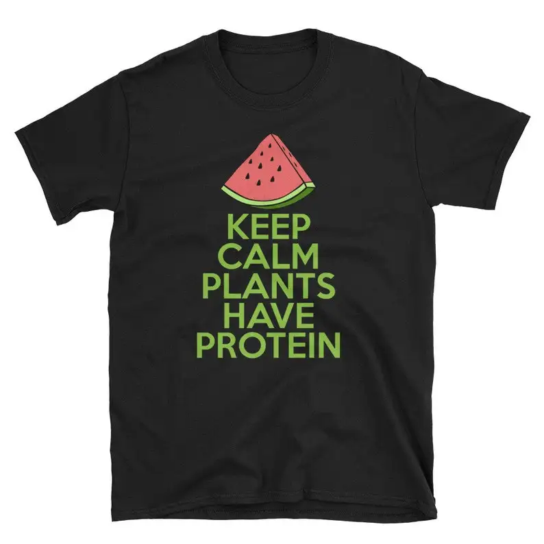 Keep Calm Plants Have Protein Vegetarian Vegan Women Cotton T Shirt Fruit and Watermelon Print Top Classic 100% Cotton T-shirt