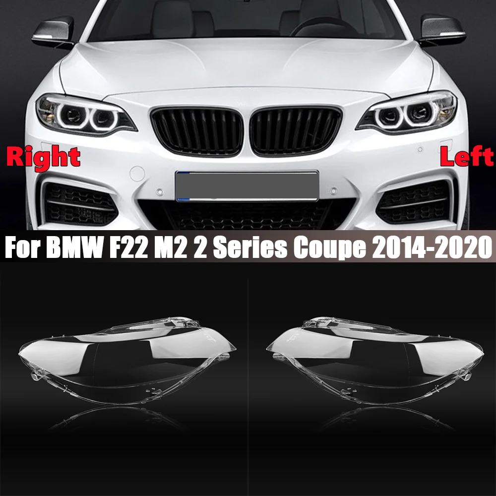 

For BMW F22 M2 2 Series Coupe 2014-2020 Headlamp Lamp Cover Headlight Shell Transparent Lens Plexiglass Replace The Lampshade