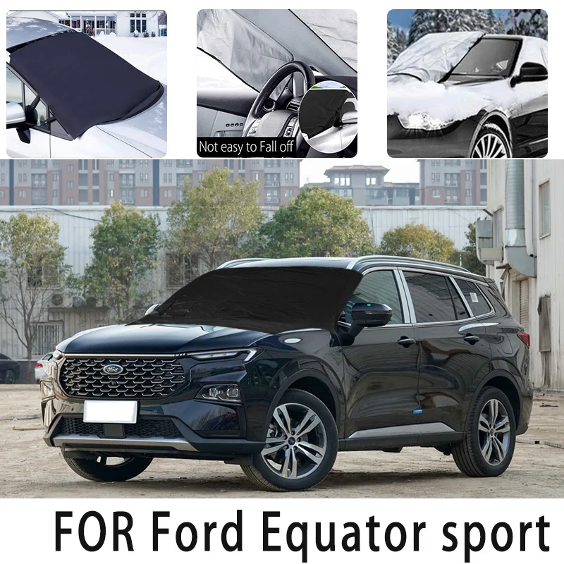 

Автомобильный Снежный чехол для Ford Equator, спортивный Теплоизоляционный солнцезащитный козырек, антифриз, защита от ветра, мороза, автомобильные аксессуары