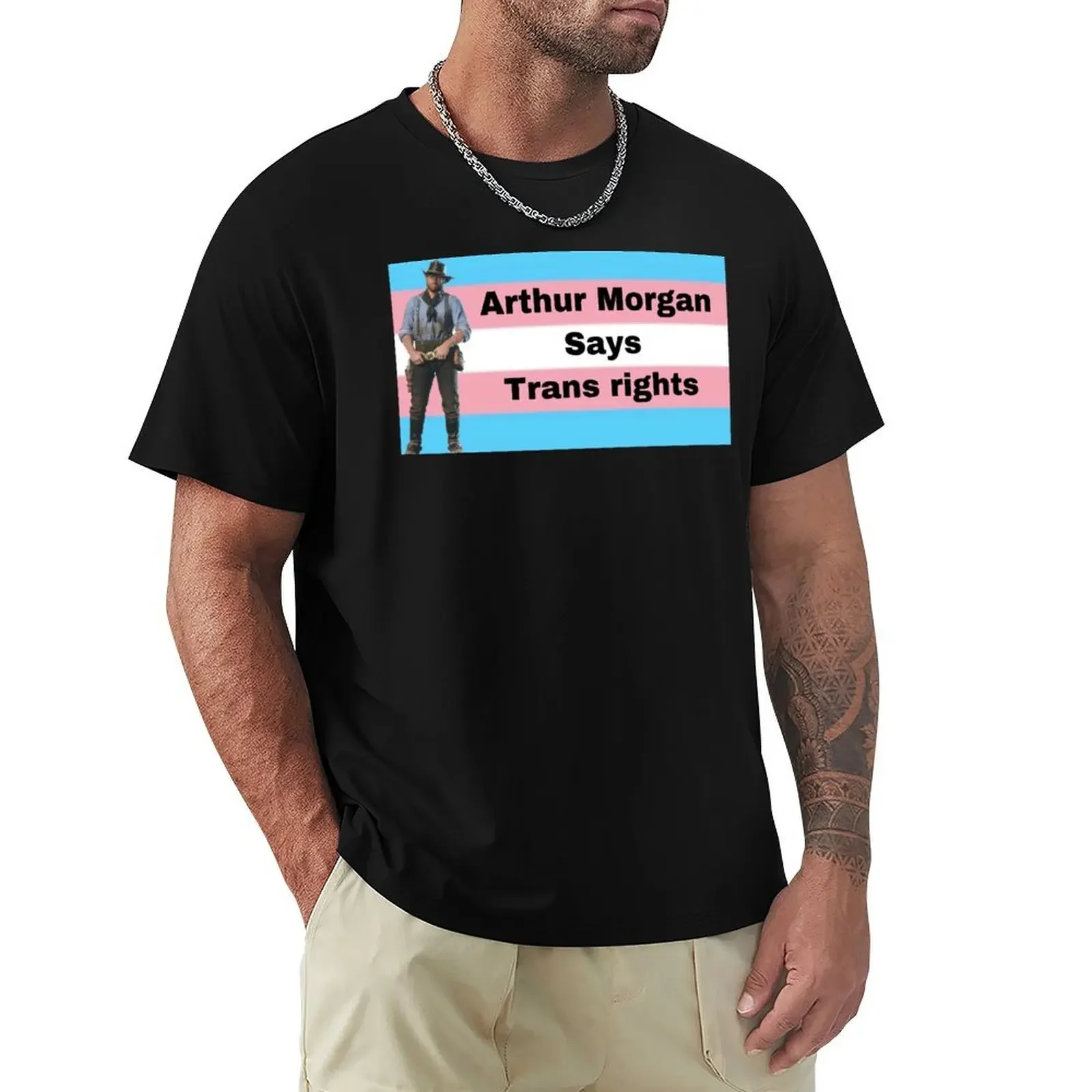 Arthur Morgan says trans rights T-Shirt cotton graphic tees graphic t shirt vintage anime shirts men