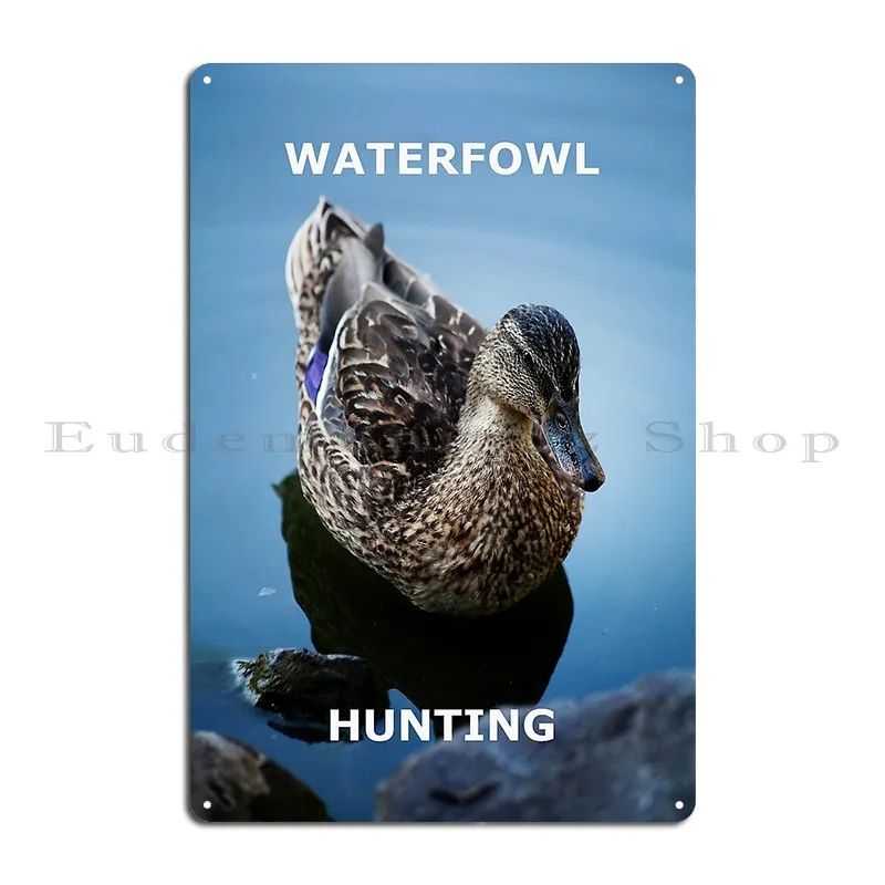 Waterfowl Hunting Duck Mallard Goose Outdoors Season Metal Plaque Create Designer Party Plates Cinema Wall Cave Tin Sign Poster