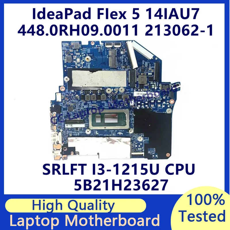 448.0RH09.0011 213062-1 For Lenovo IdeaPad Flex 5 14IAU7 Laptop Motherboard With SRLFT I3-1215U CPU 5B21H23627 100% Fully Tested