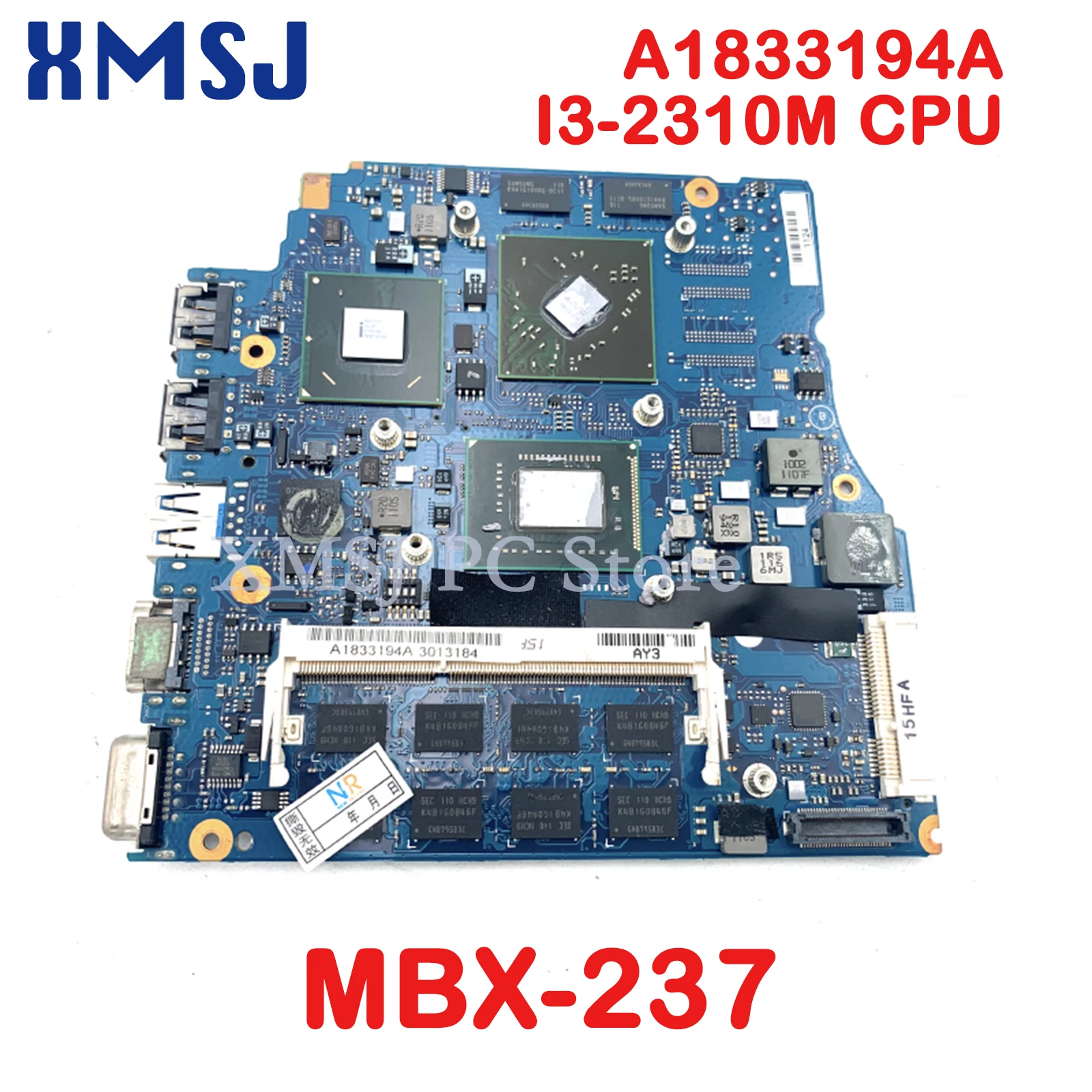 

XMSJ For Sony VPCS Series MBX-237 A1833194A Laptop Motherboard 1P-0114200-A011 Main Board I3-2310M CPU Full Test