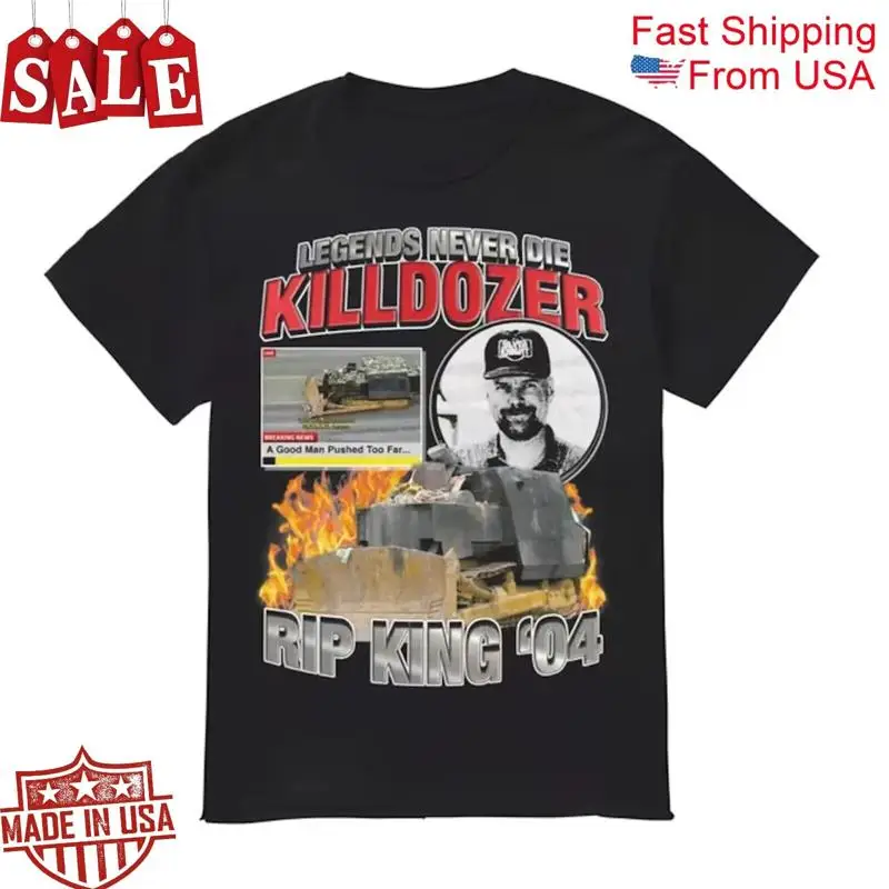 Killdozer Legends Never Die For Fans All Size T Shirt