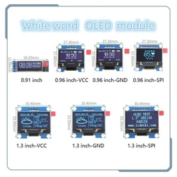 OLED 0.91 inch/0.96 inch/1.3 inch OLED display module IIC I2C SPI 128X64 I2C SSD1306 12864 LCD White word