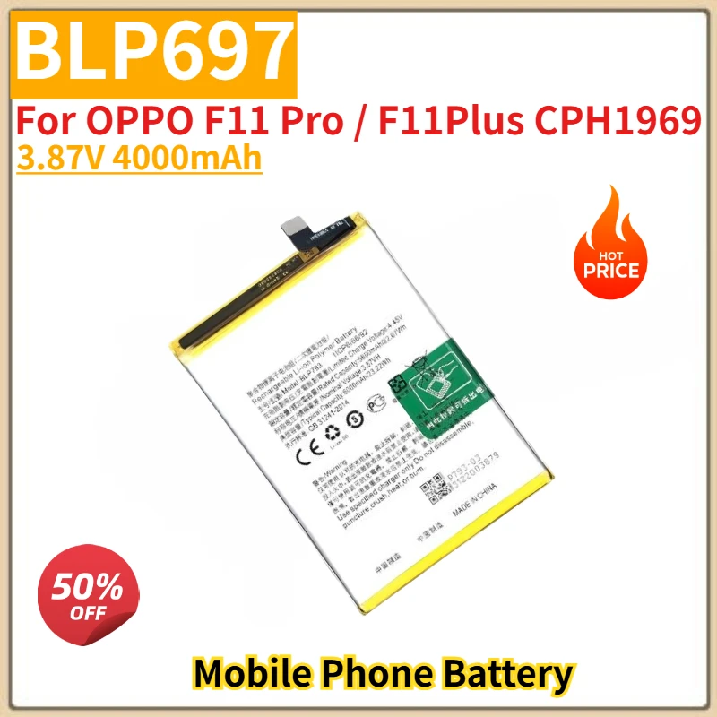 High Quality BLP697 Phone Battery 3.87V 4000mAh For OPPO F11 Pro / F11Plus CPH1969 Brand New Replacement Battery