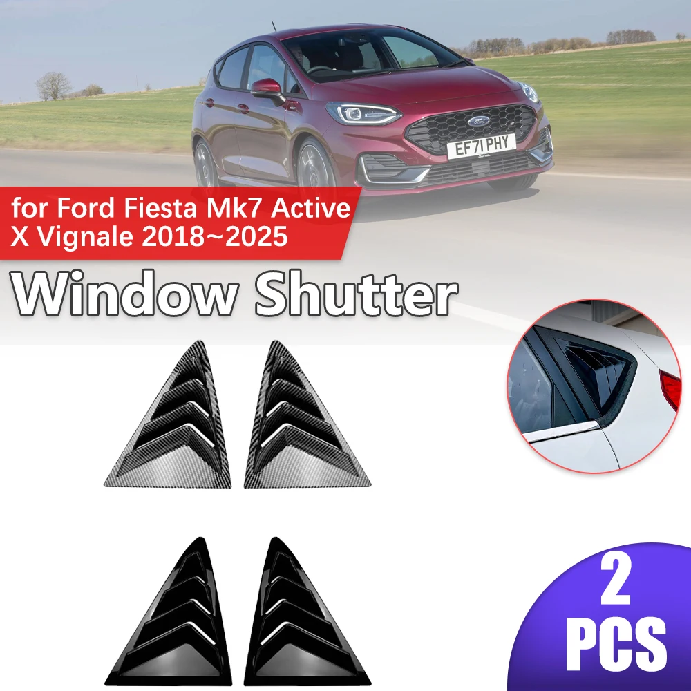 

Car Shutter for Ford Fiesta Mk7 Active X Vignale ST-Line 2018~2025 Rear Side Window ABS Louvers Triangular Sticker Accessories