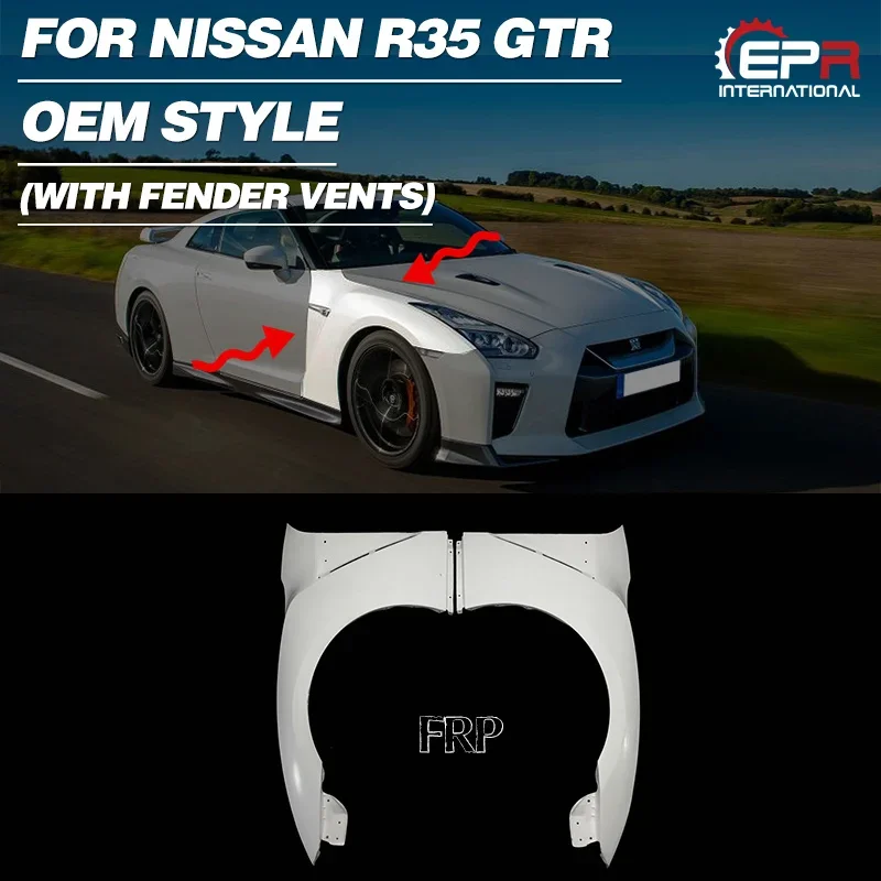 Car Accessories For Nissan GTR R35 OEM FRP Fiber Glass Front Fender With Fender Vent Fiberglass Wheel Flare Arch Tuning Body Kit