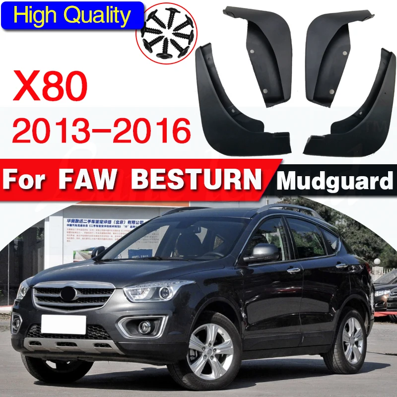 FOR FAW BESTURN X80 2013-2016 Mudguard Fenders Mudflaps Guard Mud Flap Splash Mudguards Car Accessories Auto Styline Front Rear