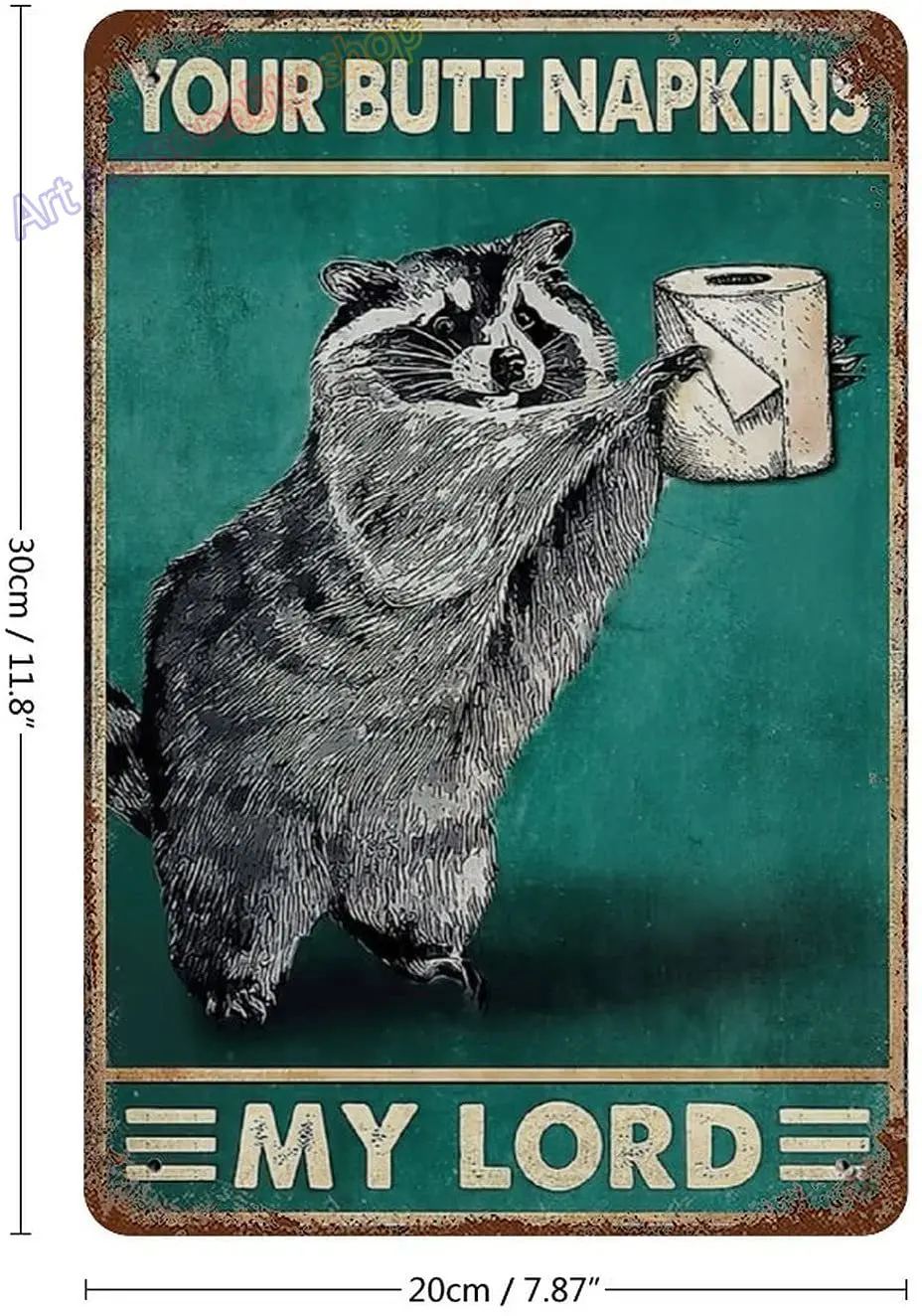 Raccoon Tin Sign Funny Bathroom Vintage Coffee Bar Tin Poster Your Butt Napkins My Lady Office Signs Wall Decor Gift 8 X 12 Inch