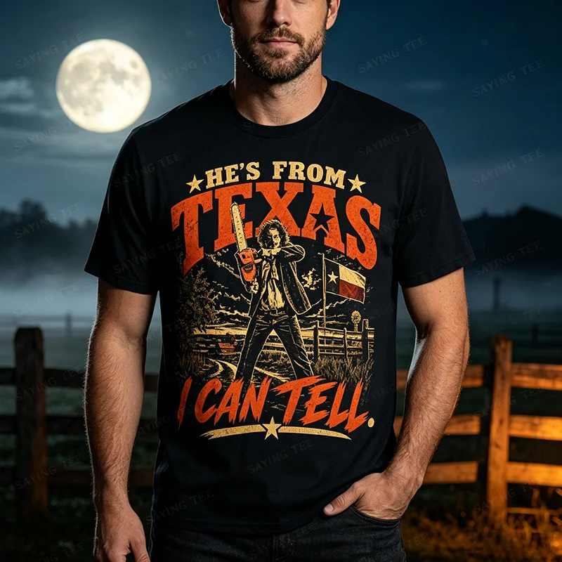 Hes From Texas I Can Tell Chainsaw Horror Halloween Graphic T-Shirt Y2k Men's Fashion Homorous Texas Chainsaw Skeleton Clothes