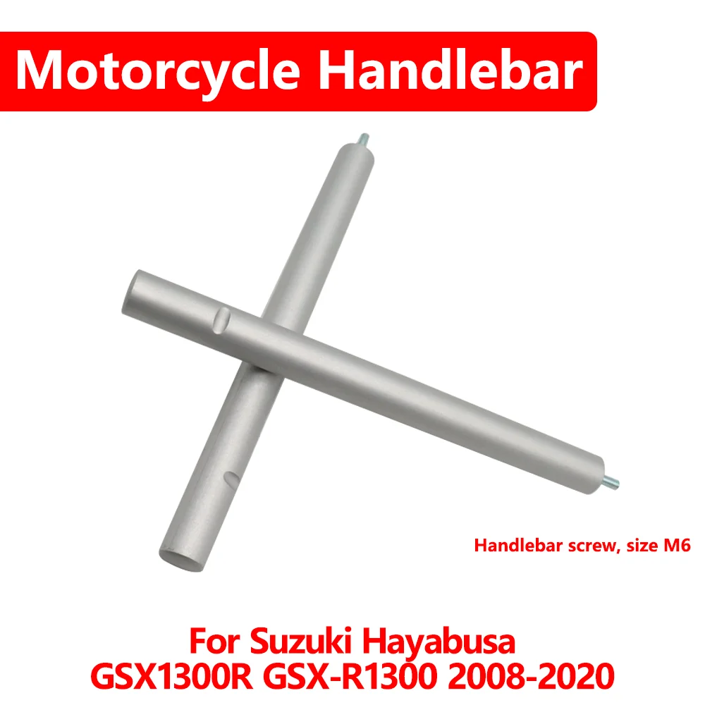 

For Suzuki Hayabusa GSX-R1300 GSX 1300R R1300 GSX1300R 2008 2009 2010 2011 12-20 Motorcycle Handlebar Aluminum Alloy Handle Bar