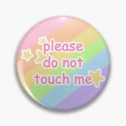 Please Do Not Touch Me Pin Sticker Soft Button Pin Funny Creative Cartoon Collar Gift Hat Women Brooch Lover Decor Lapel Pin