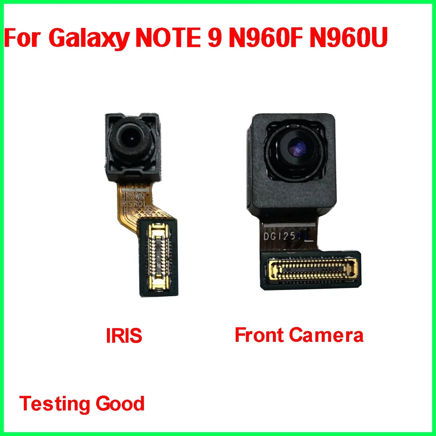 Testing Good For Samsung Galaxy Note 9 N960U N960F N960W N960N Iris Front Rear Back Camera Main Facing Camera Module