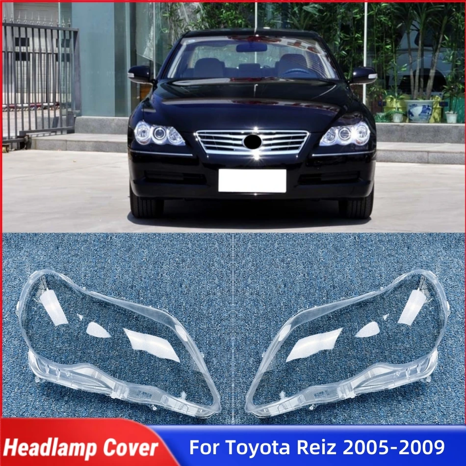 

For Toyota Reiz 2005 2006 2007 2008 2009 Car Products Lights Cover Head Lamp Cover Car Front Headlight Lens Cover Lights Shell