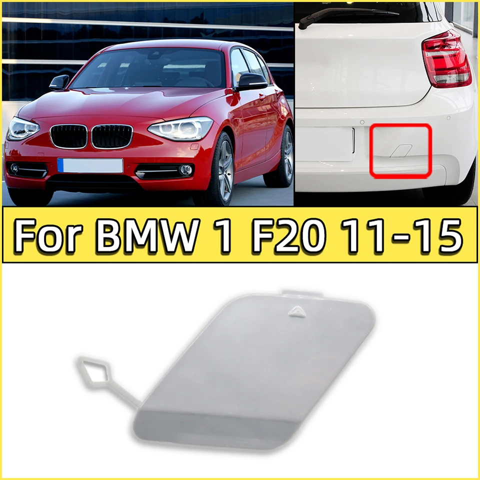 

Rear Bumper Towing Hook Cover Cap For BMW 1 Series 2011-2014 F20 F21 114d 114i 116d 116i 118d 118i 120d 125d 4-Door 51127293548