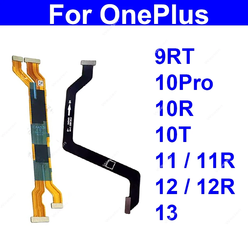 Pour Oneplus 1 + 13 12R 12 11 11R 10 Pro 10R 10T 9RT carte mère écran LCD câble flexible carte mère LCD ruban flexible connecteur pièces