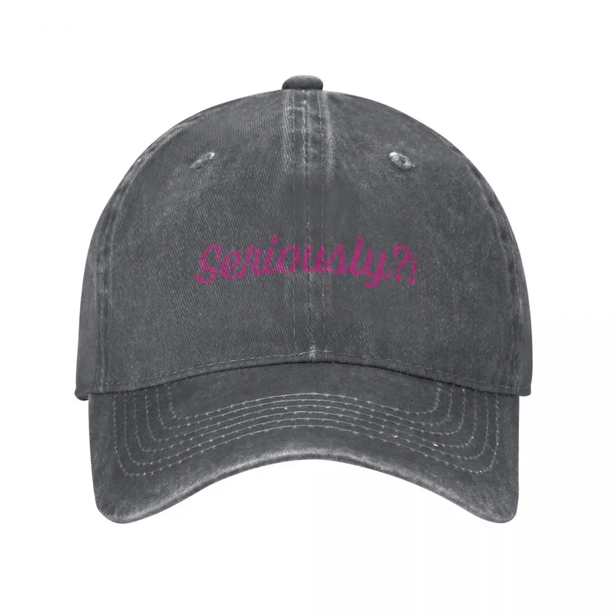 Seriously?! Baseball Cap Beach Outing birthday Ball Cap Hats Woman Men's