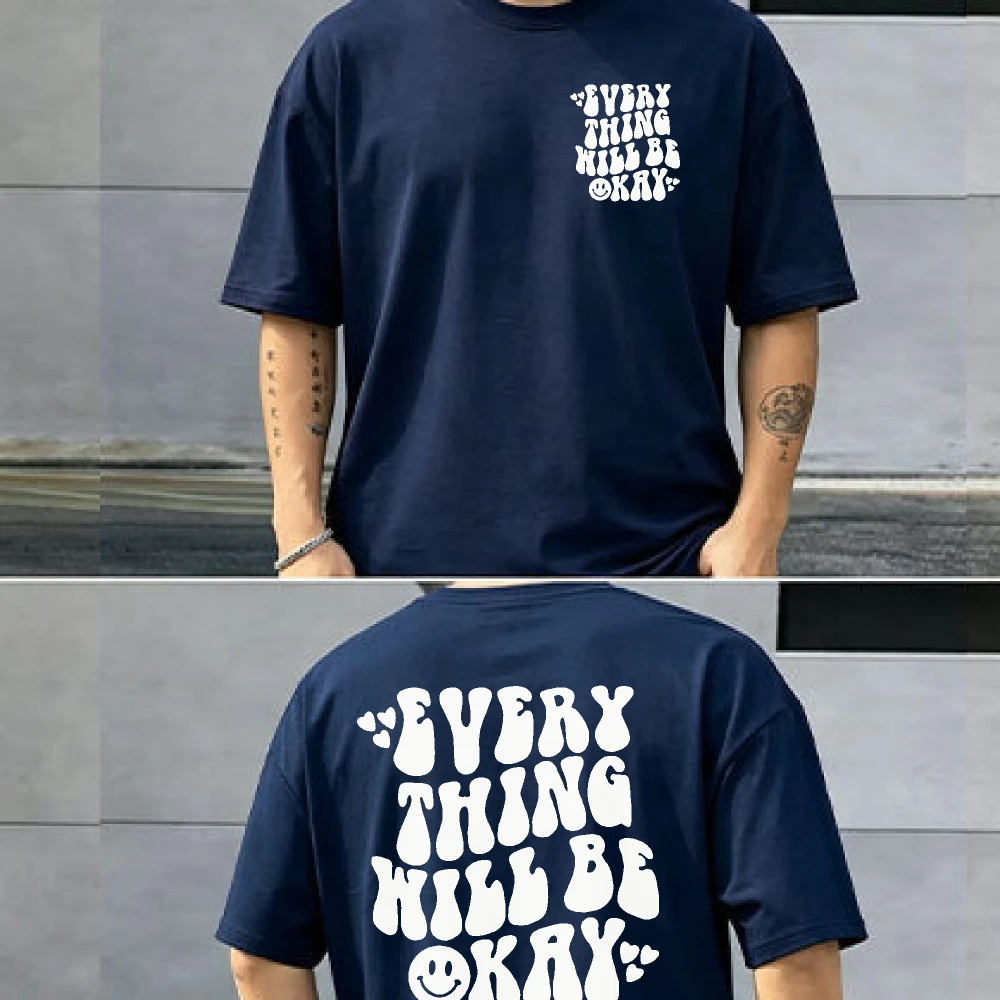 Everything Will Be Okay Oversized Crew Neck Short Sleeve Ring Smiley Typography Design Adult Streetwear Tee Summer Cotton Tee