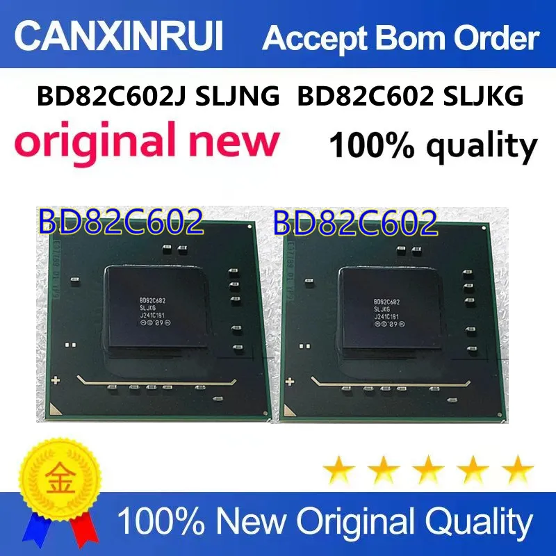 Original New 100% quality BD82C602J SLJNG BD82C602 SLJKG Electronic Components Integrated Circuits Chip