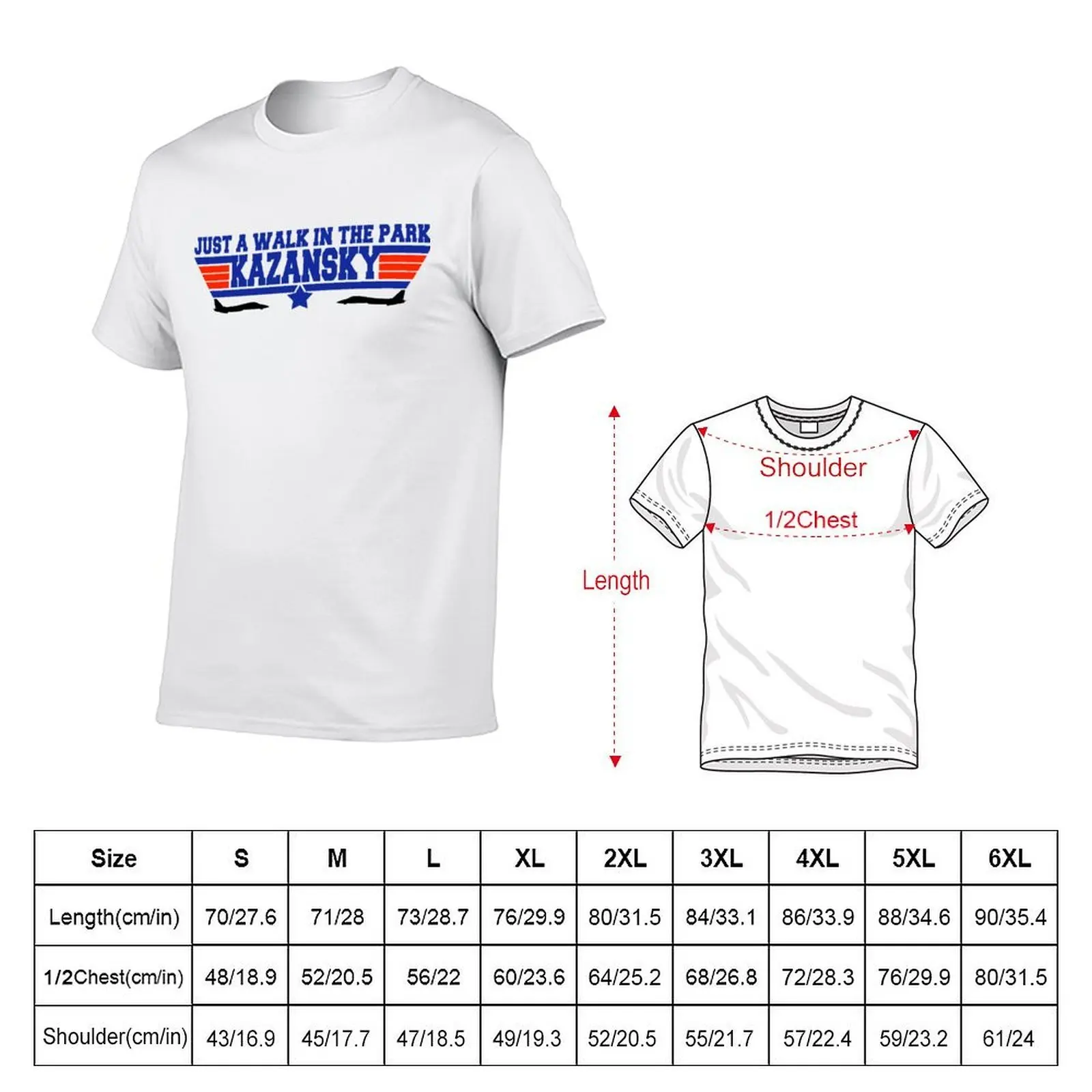 Just A Walk In The Park Kazansky T-Shirt mens graphic t shirts t shirts with prints man t shirt heavy cotton T-shirt