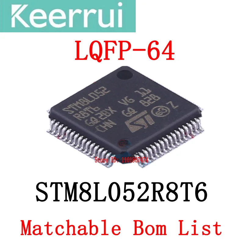 100% Brand New Original STM8L052R8T6 LQFP-64 STM8L052 R8T6 STM8L STM MCU IC Chip Matchable Bond List Table