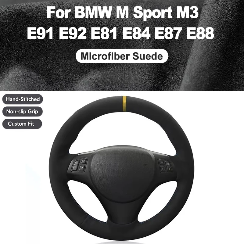 Non-slip Microfiber Suede Custom Hand Sew Steering Wheel Cover DIY For BMW E81 E87 E82 E88 E90 E91 E92 E93 X1 E84 M Sport PackM3
