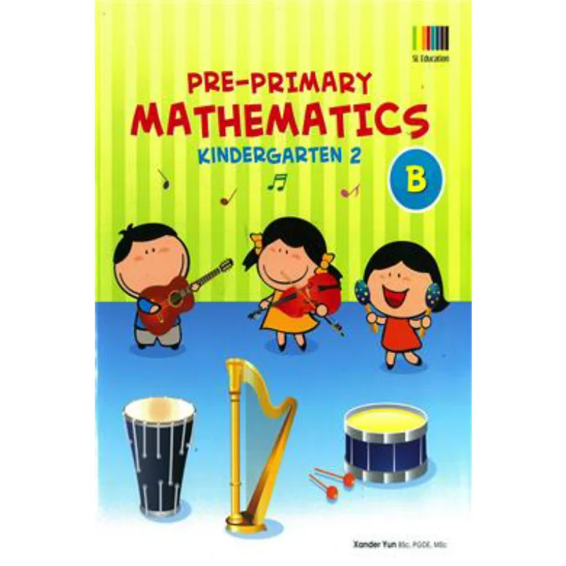 

Дополнительная книга по математике для детского сада 2. Книга занятий B Xander Yun ShingLee Publisher 9789812882561 Книга