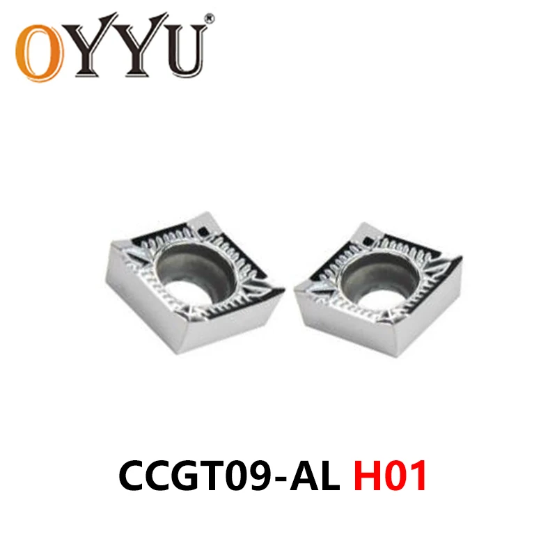 OYYU CNC Lathe Cutter CCGT09T302-AL CCGT09T304-AL CCGT09T308-AL H01 Inserts CCGT09T302 CCGT09T304 CCGT09T308 AL Turning Tools