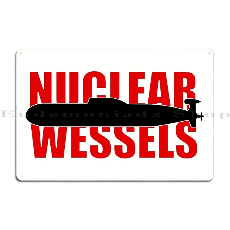 Nuclear Wessels Chekov Quote Metal Sign Plaques Poster Custom Printing Cave Wall Cave Tin Sign Poster