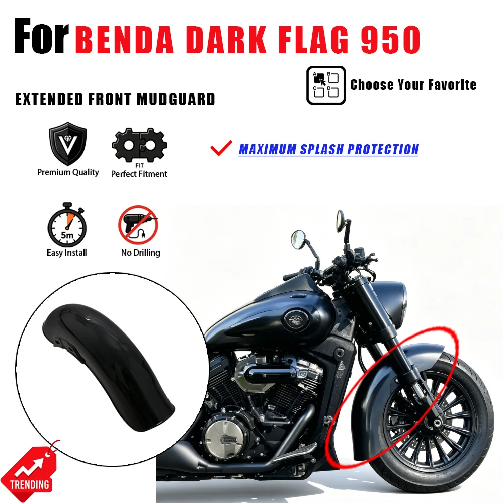 

For Benda Dark Flag 950 Extended Front Fender Thickened Mudguard OEM Molded Accesorios Moto Guardabarros Parafango Delantero