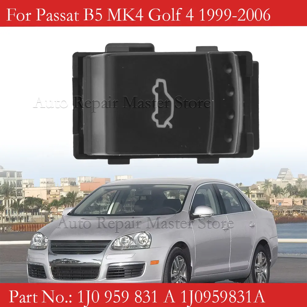 1J0959831A 1J0959833A Rear Trunk Release Switch Door Release Switch Button For VW Bora Jetta Golf MK4 Passat B5 1999 2000 2002