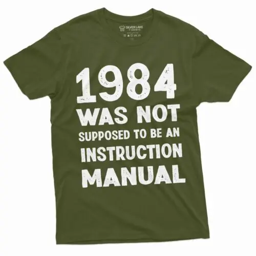 Men's 1984 Was not supposed to be an instruction Manual t-shirt Orwell Tee