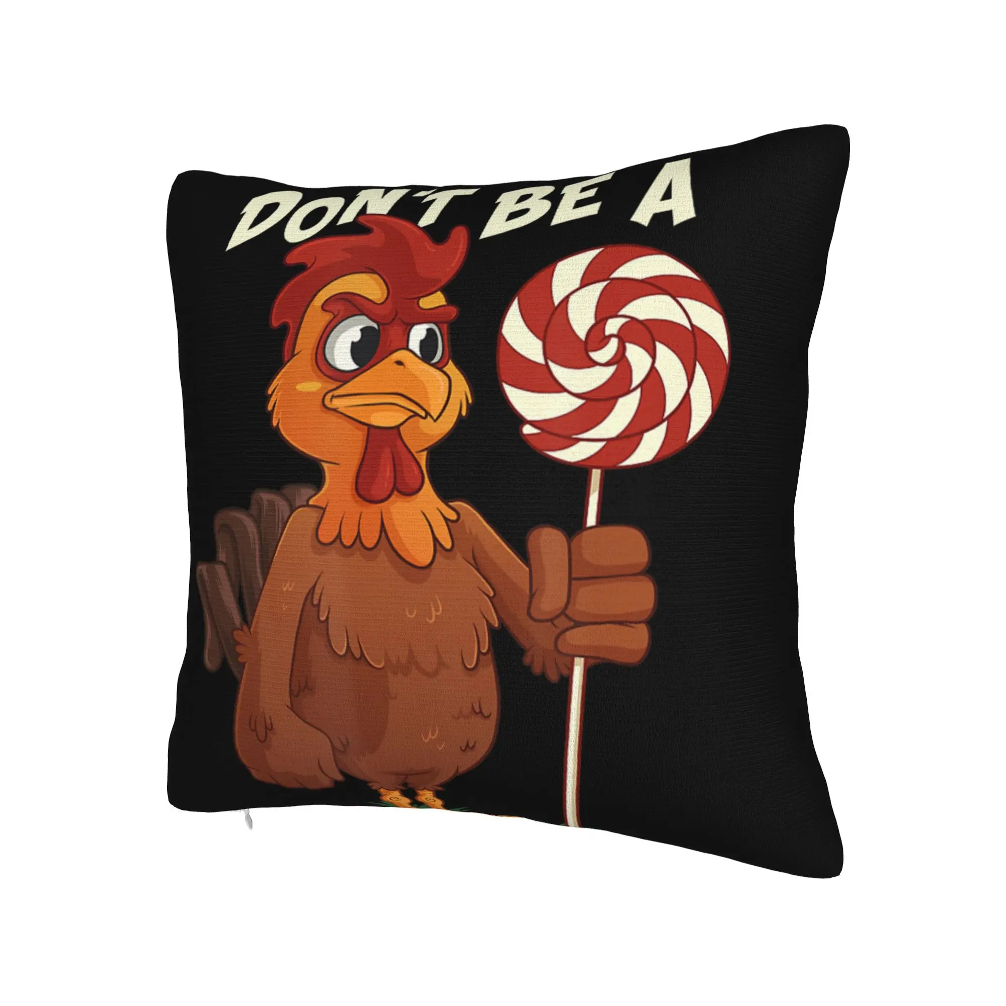 Decorative Pillowcase Don't Be A Sucker Funny Chicken Meme Accessories Living Room  Throw Pillow Case Cover Square Multi-Size