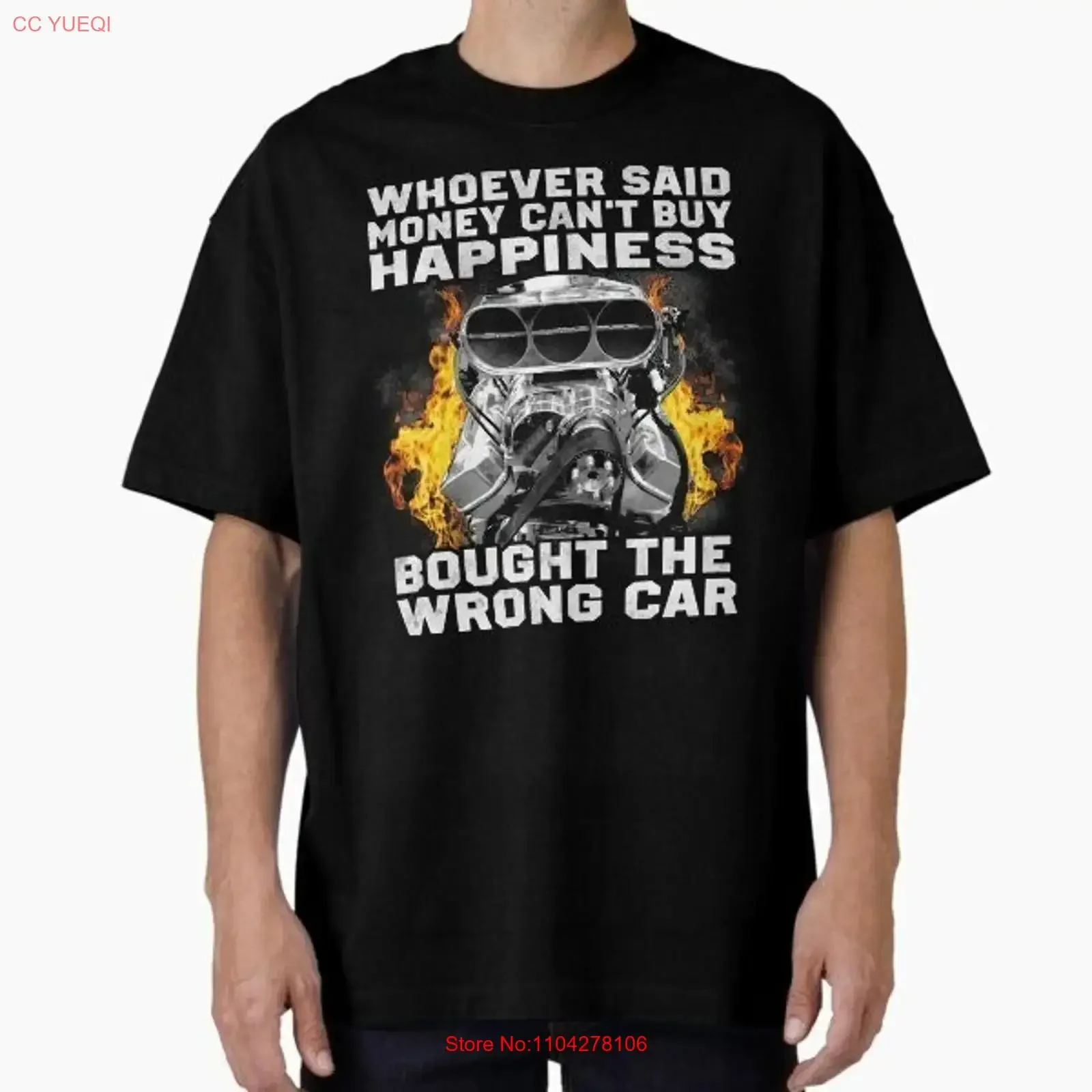 Whoever Said Money Can't Buy Happiness Brought The Wrong Car T Shirt S 5XL long or short sleeves vintage Washed Soft homme
